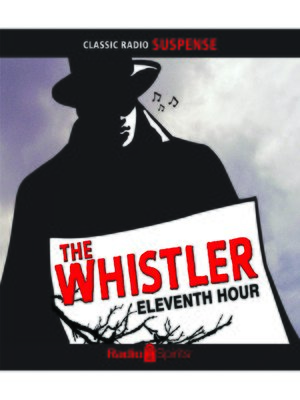 cover image of The Whistler: Eleventh Hour